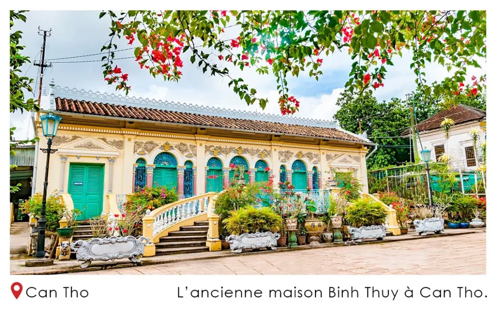 L’ancienne maison Binh Thuy à Can Tho