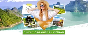 voyage organise vietnam